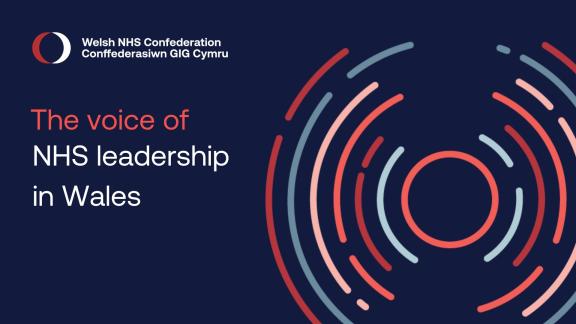 The Welsh NHS Confederation logo above the title "The voice of NHS leadership in Wales".