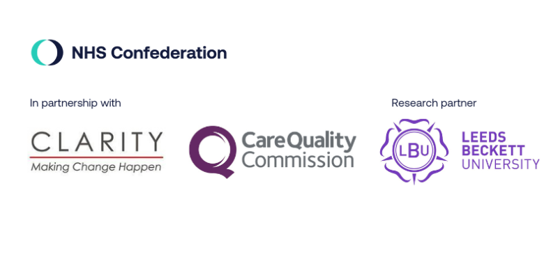 NHS Confederation logo in partnership with Clarity and Care Quality Commission. Research partner: Leeds Beckett University.