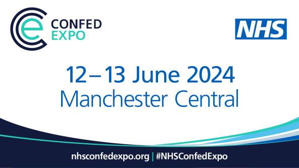 NHS ConfedExpo - 12 and 13 June 2024 at Manchester Central