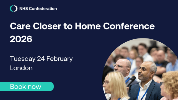 Care Closer to Home Conference  2026 in London on Tuesday 24 February - book now