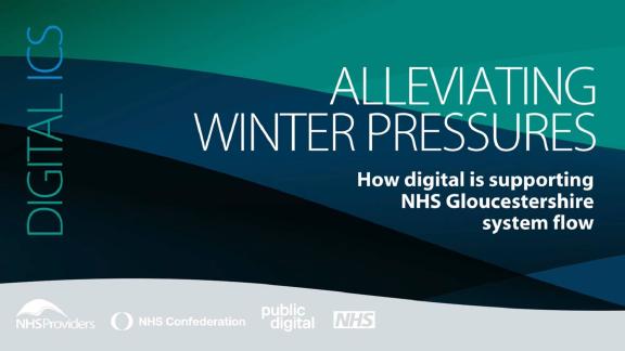 Graphic with podcast title: Alleviating winter pressures: how digital is supporting NHS Gloucestershire system flow 