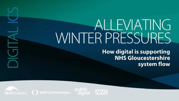 Graphic with podcast title: Alleviating winter pressures: how digital is supporting NHS Gloucestershire system flow